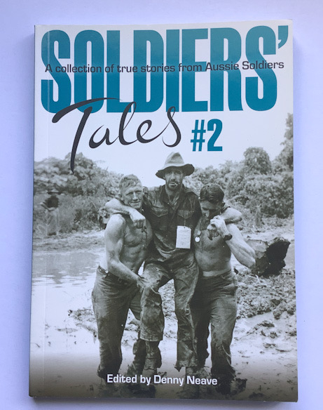 Soldiers Tales no.2 A collection of true storys from Aussie Soldiers